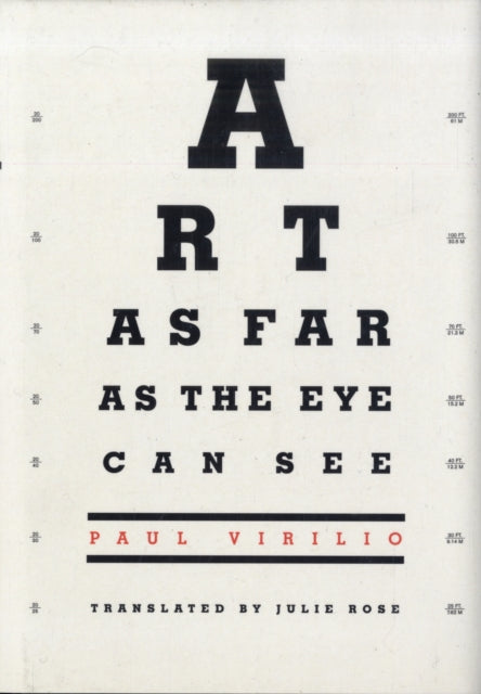 Book cover of: Art as Far as the Eye Can See. By: Paul Virilio