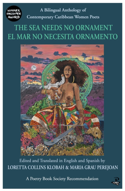 Book cover of: Sea Needs No Ornament/ El mar no necesita ornamento. By: Loretta Collins Klobah