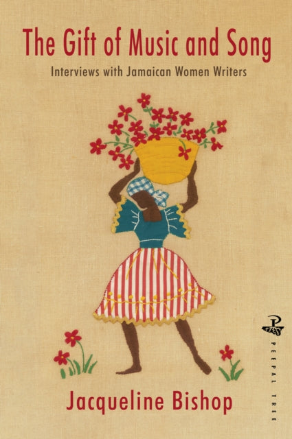 Book cover of: Gift of Music and Song: Interviews with Jamaican Women Writers. By: BISHOP