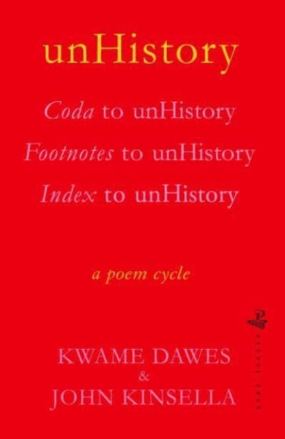 Book cover of: unHistory. By: Kinsella DAWES