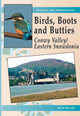 Book cover of: Birds, Boots and Butties: Conwy Valley/Eastern Snowdonia