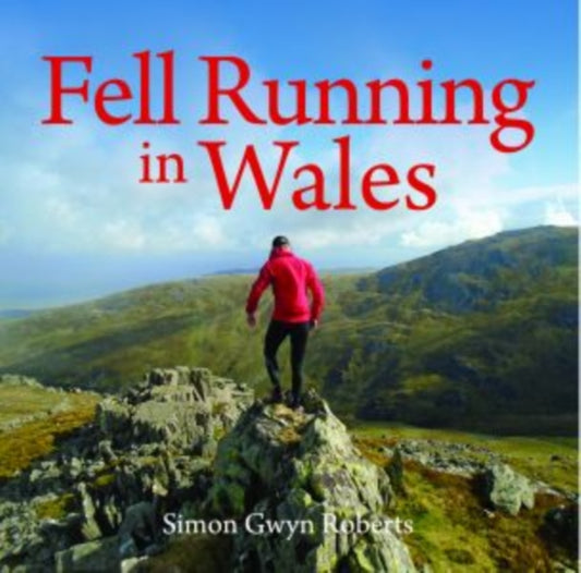 Book cover of: Compact Wales: Fell Running in Wales