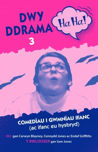 Book cover of: Dwy Ddrama Ha-Ha! - 3. By: Carwyn Blayney