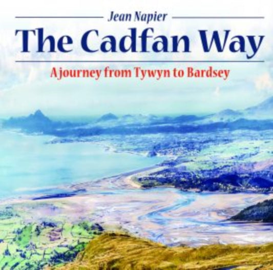 Book cover of: Compact Wales: Cadfan Way, The - A Journey from Tywyn to Bardsey. By: Jean Napier