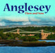 Book cover of: Anglesey - Then and Now