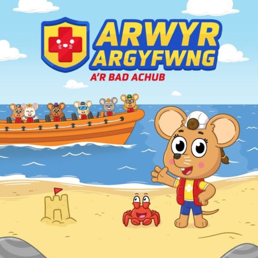 Book cover of: Arwyr Argyfwng a'r Bad Achub. By: Caryl Parry Jones