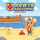 Book cover of: Arwyr Argyfwng a'r Bad Achub. By: Caryl Parry Jones