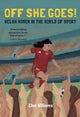 Book cover of: Off She Goes! Welsh Women in the World of Sport