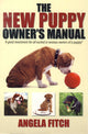 Book cover of: New Puppy Owner's Manual.. By: Angela Fitch