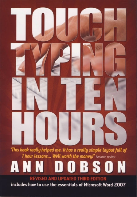 Book cover of: Touch Typing In Ten Hours, 3rd Edition. By: Ann Dobson