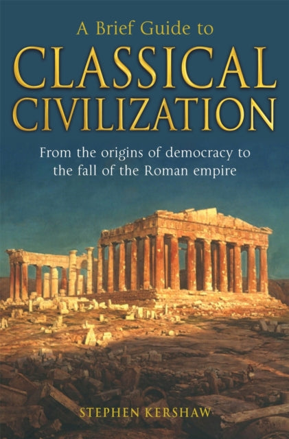 Book cover of: Brief Guide to Classical Civilization