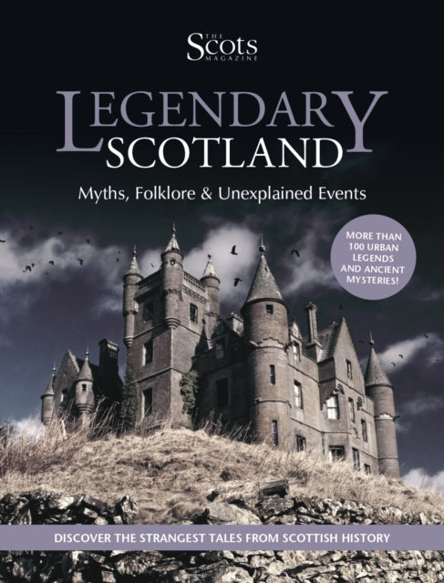 Book cover of: Legendary Scotland. By: Katrina Patrick