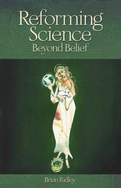 Book cover of: Reforming Science. By: Brian Ridley