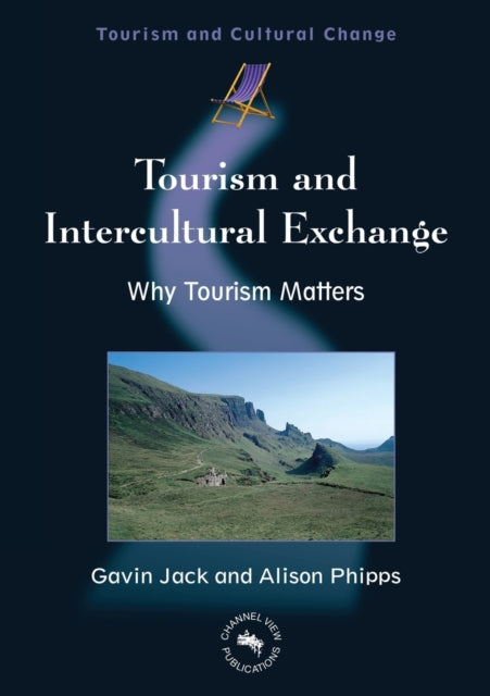 Book cover of: Tourism and Intercultural Exchange. By: Gavin Jack