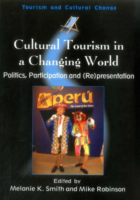 Book cover of: Cultural Tourism in a Changing World