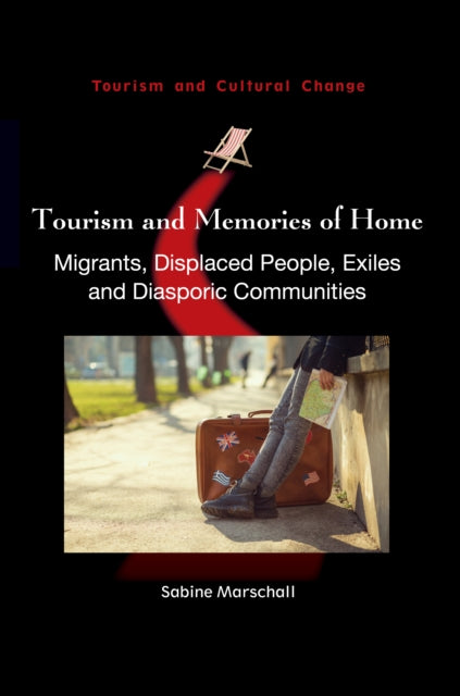 Book cover of: Tourism and Memories of Home. By: Sabine Marschall