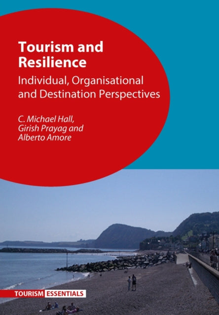 Book cover of: Tourism and Resilience. By: Alberto Amore