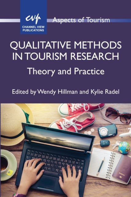 Book cover of: Qualitative Methods in Tourism Research. By: Kylie Radel