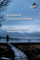 Book cover of: Inclusive Tourism Futures. By: Jutila HARJU-MYLLYAHO
