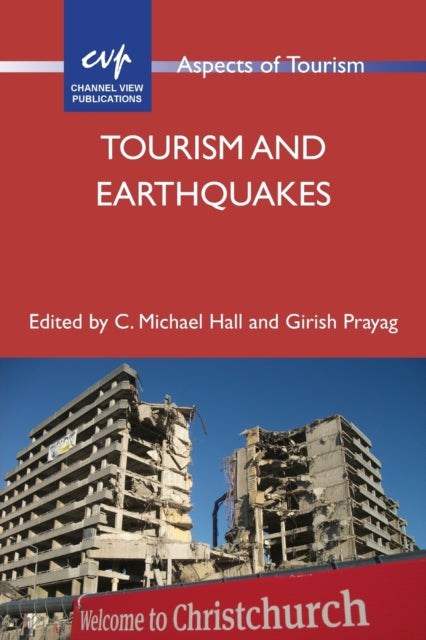 Book cover of: Tourism and Earthquakes. By: C. Michael Hall