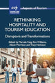 Book cover of: Rethinking Hospitality and Tourism Education. By: Marcela Fang