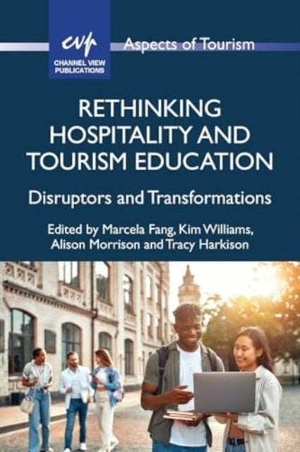 Book cover of: Rethinking Hospitality and Tourism Education