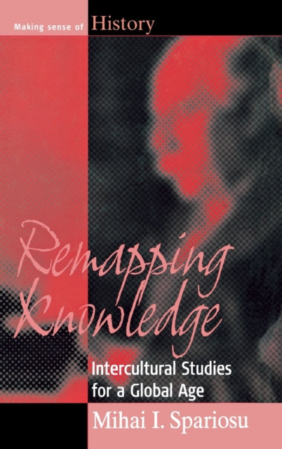 Book cover of: Remapping Knowledge. By: Mihai Spariosu