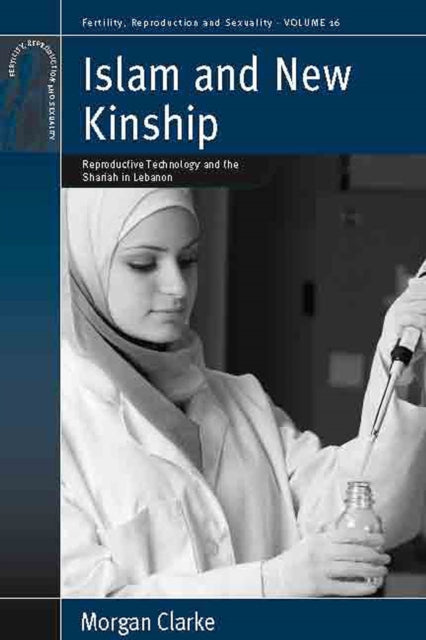 Book cover of: Islam and New Kinship. By: Morgan Clarke