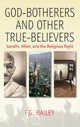 Book cover of: God-botherers and Other True-believers. By: Bailey, F. G.