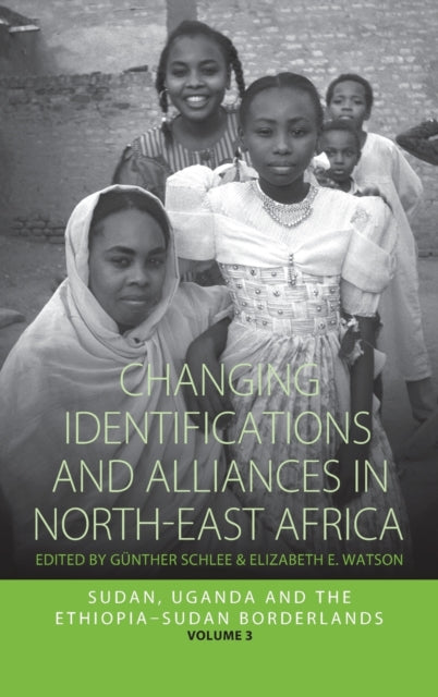 Book cover of: Changing Identifications and Alliances in North-east Africa