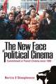 Book cover of: New Face of Political Cinema. By: O'SHAUGHNESSY, MARTI