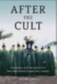 Book cover of: After the Cult. By: Holger Jebens