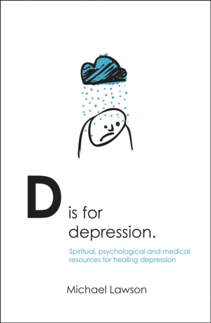 Book cover of: D Is for Depression. By: Michael Lawson
