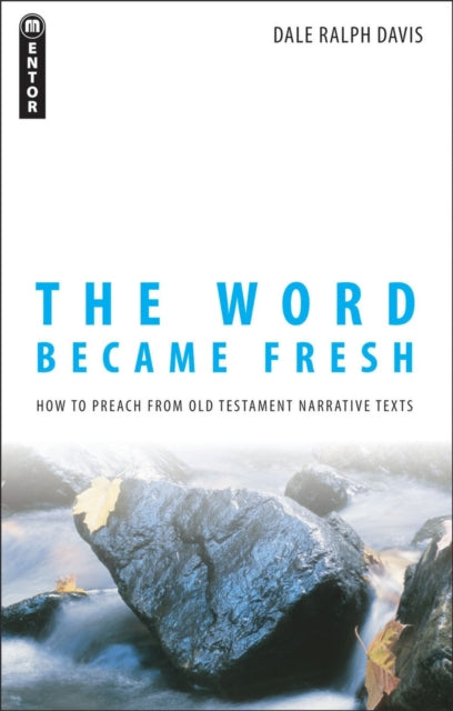 Book cover of: Word Became Fresh. By: Dale Ralph Davis
