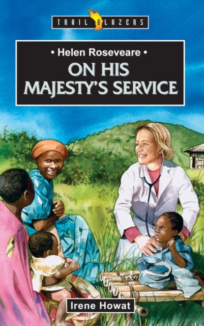 Book cover of: Helen Roseveare: On His Majesty's Service