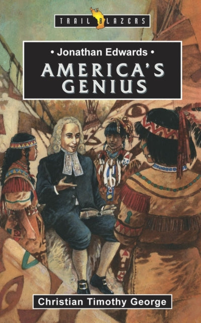 Book cover of: Jonathan Edwards: America's Genius