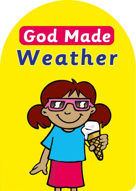 Book cover of: God Made Weather