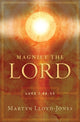 Book cover of: Magnify the Lord. By: David Martyn Lloyd-Jones