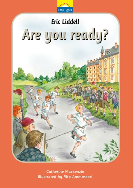 Book cover of: Eric Liddell: Are you ready?