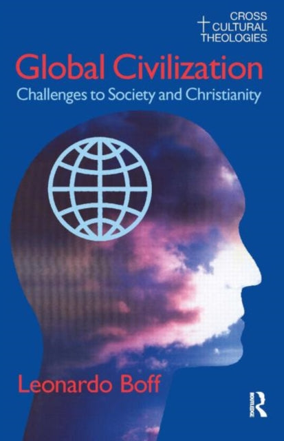 Book cover of: Global Civilization. By: Leonardo Boff