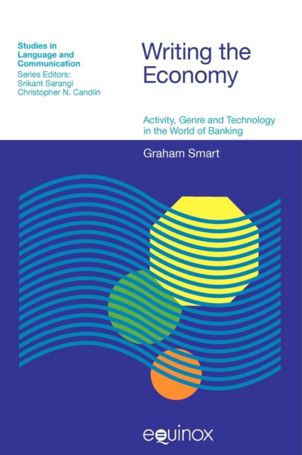 Book cover of: Writing the Economy. By: Graham Smart