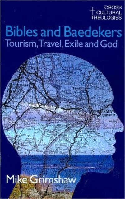 Book cover of: Bibles and Baedekers. By: Mike Grimshaw