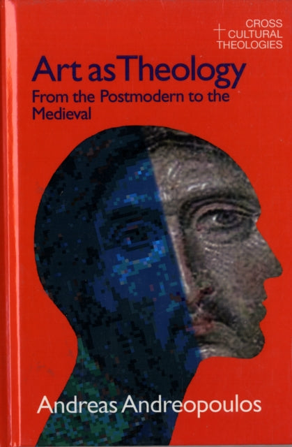 Book cover of: Art as Theology. By: Andreas Andreopoulos