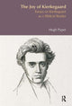 Book cover of: Joy of Kierkegaard. By: Hugh S. Pyper