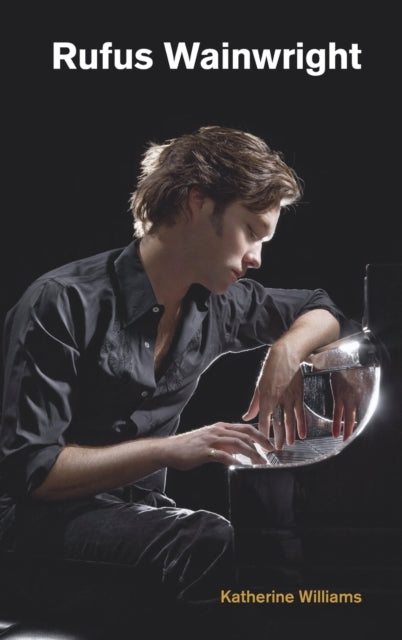 Book cover of: Rufus Wainwright. By: Katherine Williams