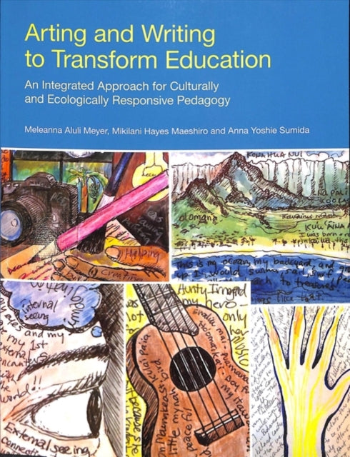 Book cover of: Arting and Writing to Transform Education. By: Miki Maeshiro