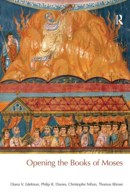 Book cover of: Opening the Books of Moses. By: Diana Vikander Edelman