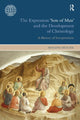 Book cover of: Expression Son of Man and the Development of Christology. By: Mogens Müller