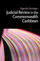 Book cover of: Judicial Review in the Commonwealth Caribbean. By: Rajend Ramlogan