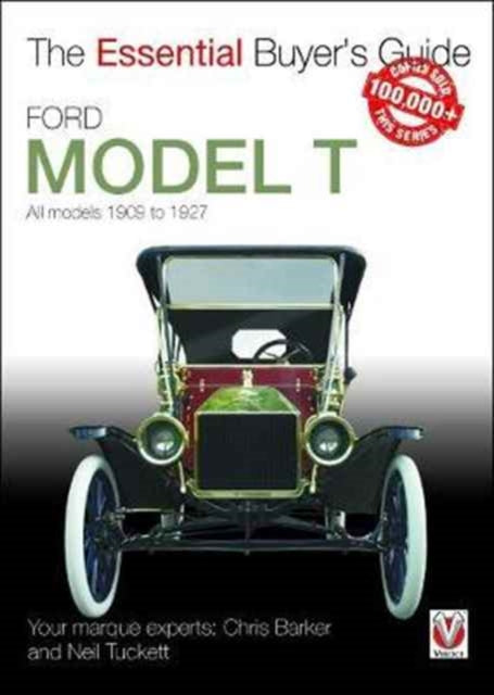 Book cover of: Ford Model T - All Models 1909 to 1927. By: Chris Barker